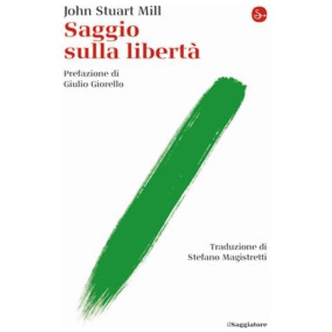 John Stuart Mill - Saggio Sulla Libertà - Foto 1