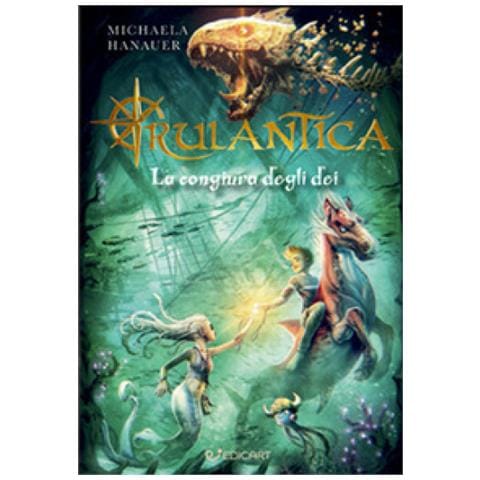 Michaela Hanauer - La congiura degli dei. Rulantica - Foto 1