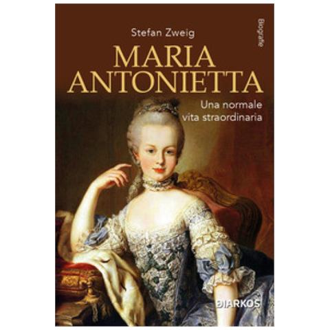 Stefan Zweig - Maria Antonietta. Una Normale Vita Straordinaria - Foto 1