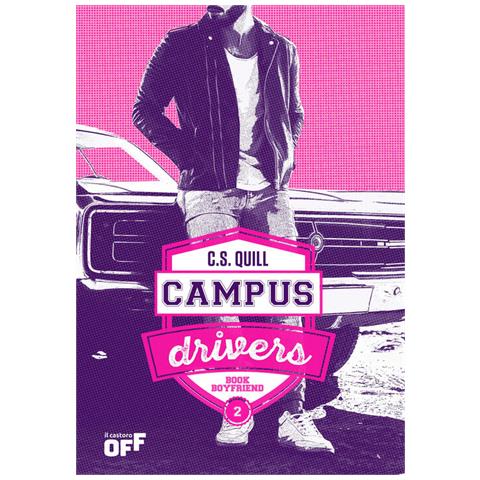 C. S. Quill - Book boyfriend. Campus drivers. Ediz. italiana. Vol. 2 - Foto 1