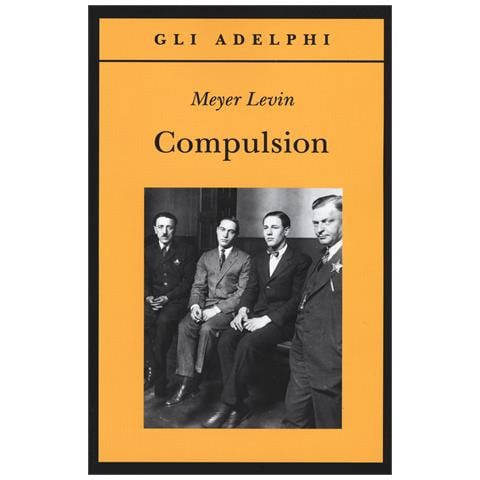 Meyer Levin - Compulsion - Foto 1