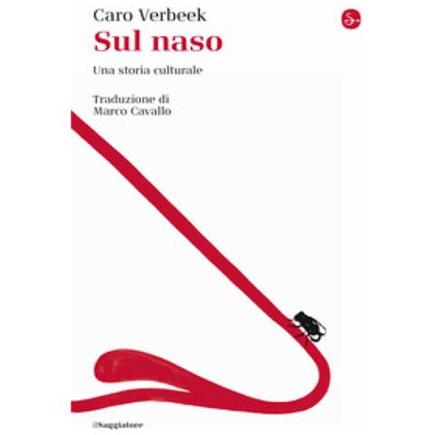 Caro Verbeek - Sul Naso. Una Storia Culturale - Foto 1