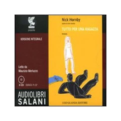 Nick Hornby - Tutto per una ragazza letto da Maurizio Merluzzo. Audiolibro. 6 CD Audio - Foto 2