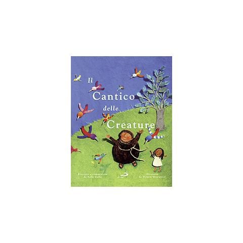 Sofia Gallo - Il cantico delle creature. Ediz. illustrata - Foto 1
