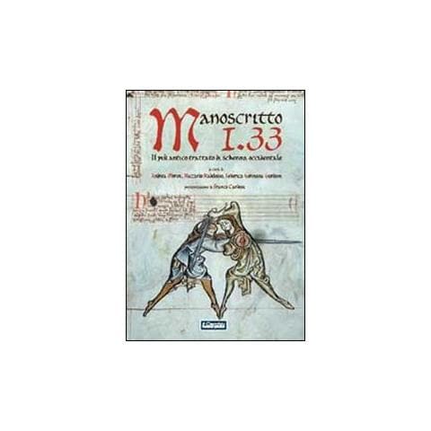 Manoscritto I. 33. Il più antico trattato europeo di scherma - Foto 1