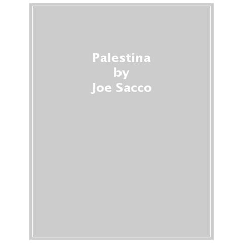 Joe Sacco - Palestina. Nuova ediz. - Foto 1