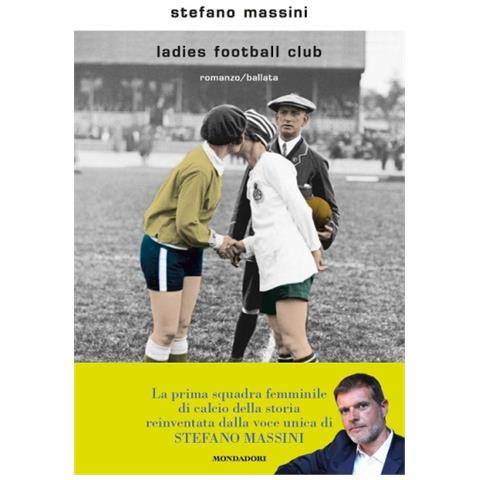 Stefano Massini - Ladies Football Club - Foto 1