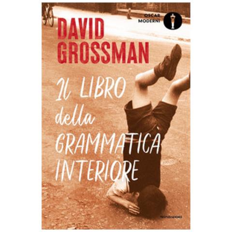 David Grossman - Il Libro Della Grammatica Interiore - Foto 1
