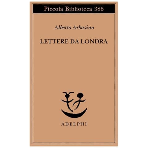 Alberto Arbasino - Lettere da Londra - Foto 1