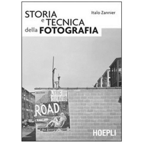 Italo Zannier - Storia e tecnica della fotografia - Foto 2