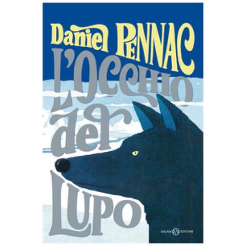 Daniel Pennac - L'occhio Del Lupo - Foto 1