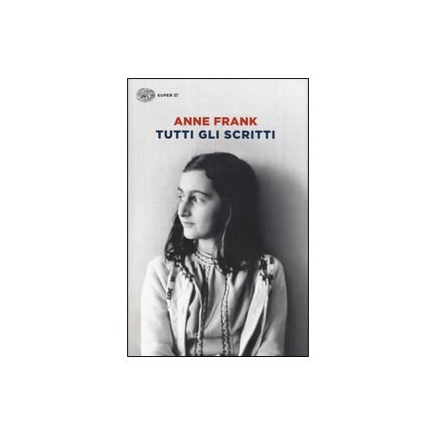 Anne Frank - Tutti gli scritti - Foto 1