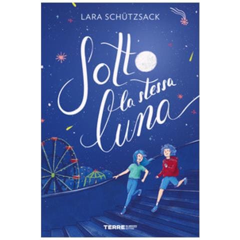 Lara Schützsack - Sotto La Stessa Luna - Foto 1