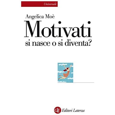 Angelica Moè - Motivati si nasce o diventa? - Foto 2