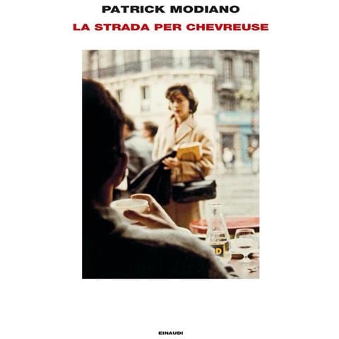 Patrick Modiano - La strada per Chevreuse - Foto 1