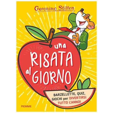 Geronimo Stilton - Una risata al giorno. Barzellette, quiz, giochi per divertirsi tutto l'anno! - Foto 1