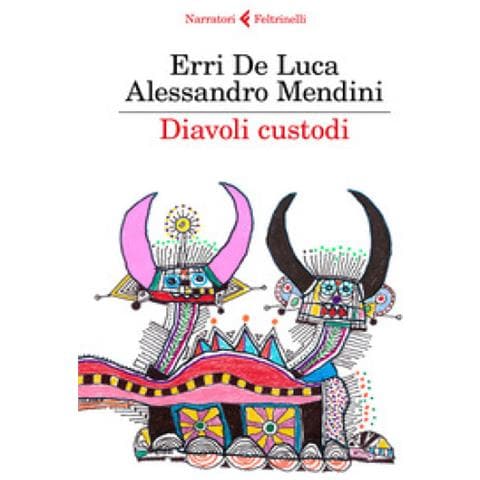Erri De Luca - Diavoli custodi - Foto 1