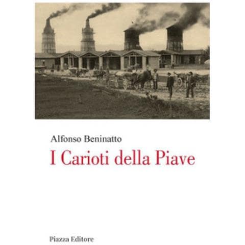 Alfonso Beninatto - I Carioti Della Piave - Foto 1