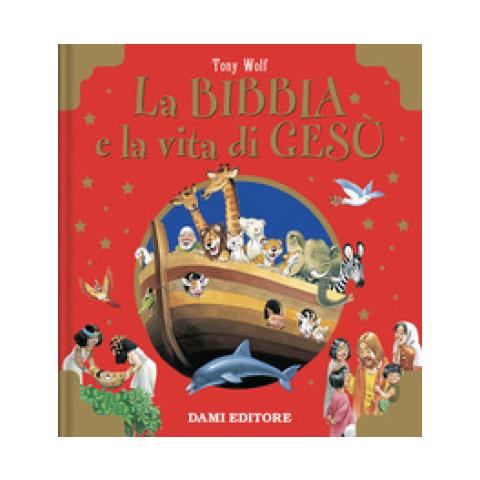 Anna Casalis - La Bibbia E La Vita Di Gesù. Ediz. A Colori - Foto 1