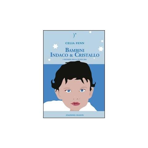 L'avventura indaco-cristallo. Bambini e adulti indaco e cristallo. I pionieri della nuova era - Foto 1