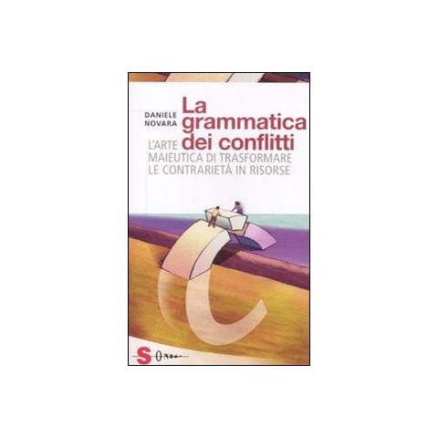 Daniele Novara - La grammatica dei conflitti. L'arte maieutica di trasformare la contrarietà in risorse - Foto 1