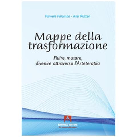Axel Rütten - Mappe della trasformazione. Fluire, mutare, divenire attraverso l'arteterapia - Foto 2