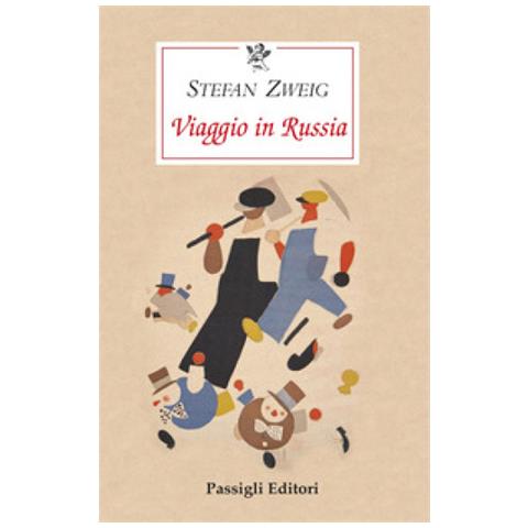Stefan Zweig - Viaggio in Russia - Foto 1