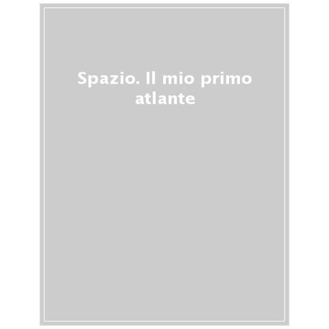 Jane Wilsher - Spazio. Il Mio Primo Atlante. Esplora Il Sistema Solare E Tutti I Suoi Incredibili Segreti! Ediz. A Colori - Foto 1