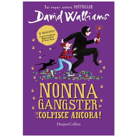 David Walliams - Nonna gangster colpisce ancora - Foto 1
