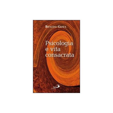 Benito Goya - Psicologia e vita consacrata - Foto 1