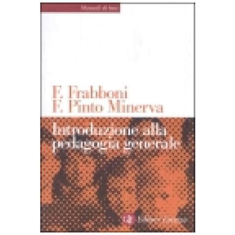 Franco Frabboni - Introduzione alla pedagogia generale - Foto 2