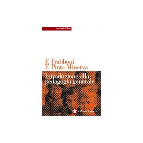 Franco Frabboni - Introduzione alla pedagogia generale - Foto 1