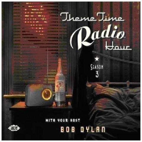 Theme Time Radio Hour With Your Host Bob Dylan - Season 3 (2 Cd) - Foto 1