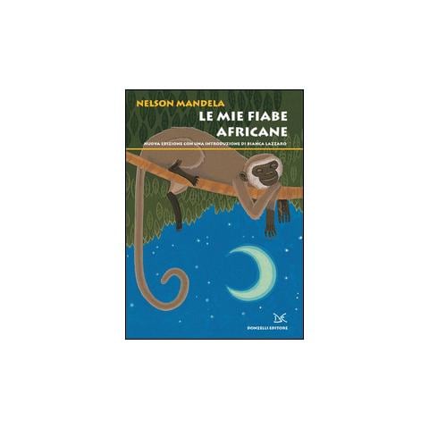 Nelson Mandela - Le mie fiabe africane - Foto 2