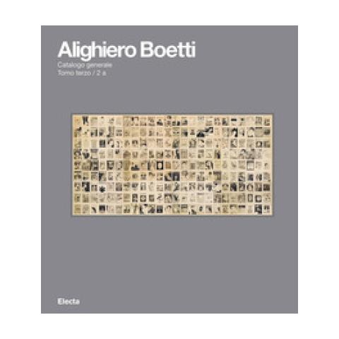 Mark Godfrey - Alighiero Boetti. Catalogo Ragionato. Ediz. Illustrata. 2/3. - Foto 1
