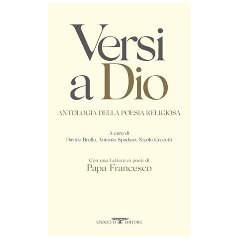 Davide Brullo - Versi a Dio. Antologia della poesia religiosa - Foto 1