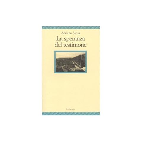 Adriano Sansa - La speranza del testimone - Foto 2