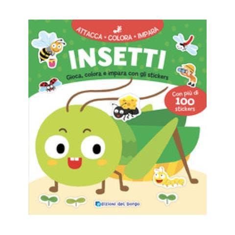 Insetti. Gioca, Colora E Impara Con Gli Stickers. Con Adesivi. Ediz. A Colori - Foto 1