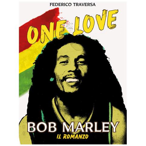 Federico Traversa - One Love. Bob Marley - Foto 2