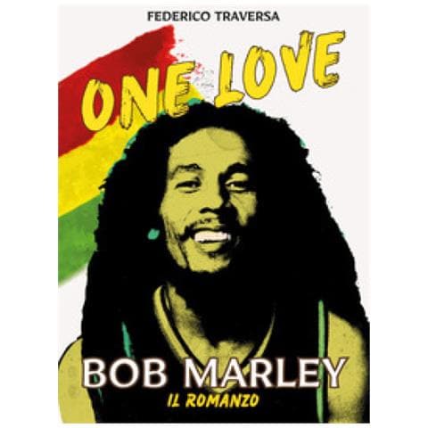 Federico Traversa - One Love. Bob Marley - Foto 1