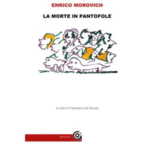 Enrico Morovich - La Morte In Pantofole - Foto 1