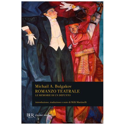 Michail Bulgakov - Romanzo teatrale. Le memorie di un defunto - Foto 1