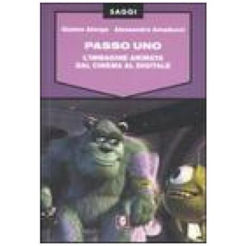 Giaime Alonge - Passo uno. L'immagine animata dal cinema al digitale - Foto 2