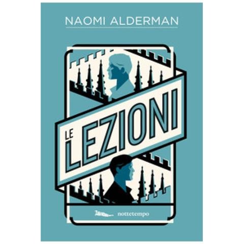 Naomi Alderman - Le Lezioni - Foto 1