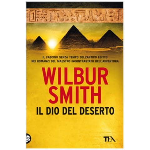 Wilbur Smith - Il Dio Del Deserto. Nuova Ediz. - Foto 1