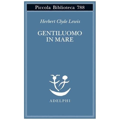 Herbert Clyde Lewis - Gentiluomo In Mare - Foto 2