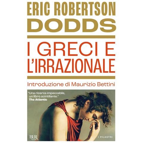 Eric R. Dodds - I greci e l'irrazionale - Foto 1