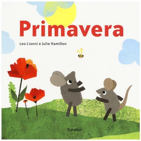 Leo Lionni - Primavera. Ediz. a colori - Foto 2