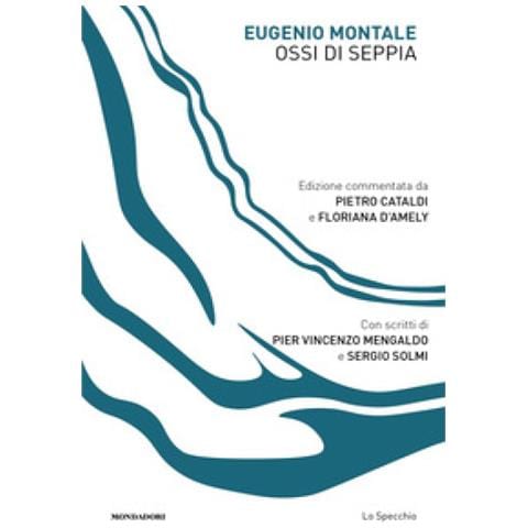 Eugenio Montale - Ossi Di Seppia - Foto 1