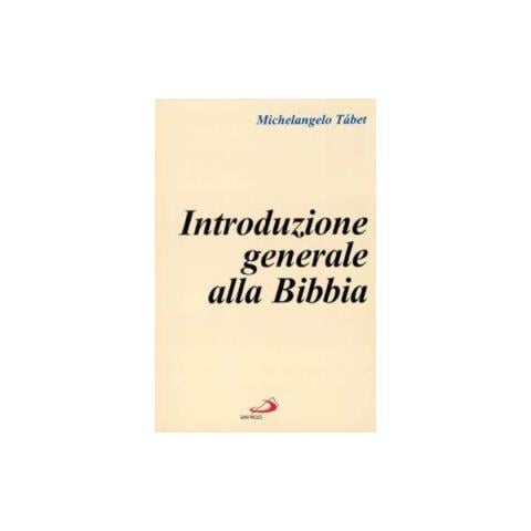 Michelangelo Tábet - Introduzione generale alla Bibbia - Foto 1